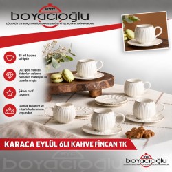 KARACA EYLÜL 6LI KAHVE FİNCAN TK 