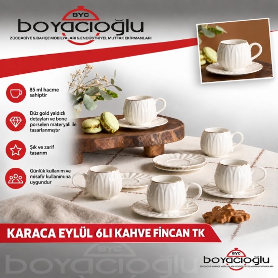 KARACA EYLÜL 6LI KAHVE FİNCAN TK 