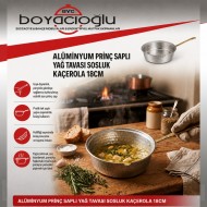 ALÜMİNYUM PRİNÇ SAPLI YAĞ TAVASI SOSLUK KAÇEROLA 18CM