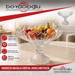 HERENCİA BRASILLIA KRISTAL AYAKLI MEYVELİK