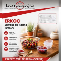 ERKOÇ E-152 3NO YUVARLAK BADYA   ( ŞEFFAF) 6,5 LT