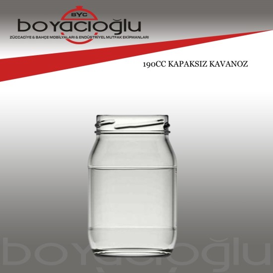 CAM KAVANOZ KAPAKSIZ 190CC CAM KAVANOZ KAPAKSIZ 190CC