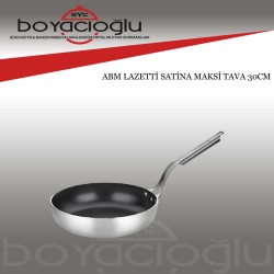 ABM LAZETTİ SATİNA MAKSİ TAVA 30CM