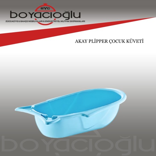 AKAY AK110 PLİPPER ÇOCUK KÜVETİ AKAY AK110 PLİPPER ÇOCUK KÜVETİ