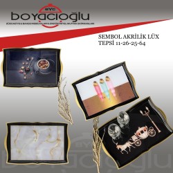 SEMBOL AKRİLİK LÜX TEPSİ 11-26-25-64