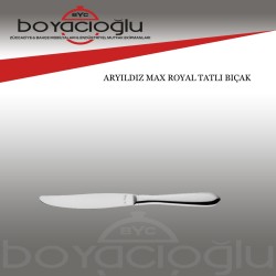 ARYILDIZ MAX ROYAL TATLI BIÇAK