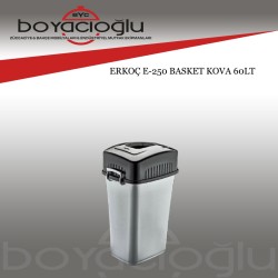 ERKOÇ E-250 BASKET KOVA 60LT
