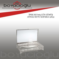 İPEK HLV065 LÜX GÜMÜŞ AYNALI KUTU KAPAKLI 19X31 