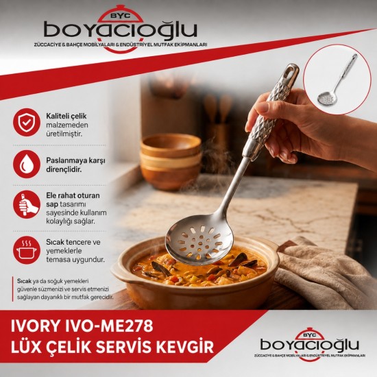IVORY IVO-ME278 LÜX ÇELİK SERVİS KEVGİR