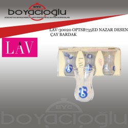 LAV-30020 OPTSB735ED NAZAR ÇAY BARDAK