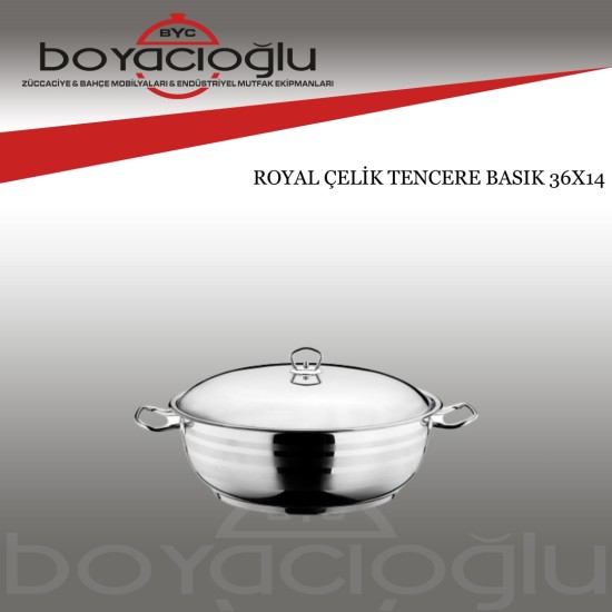 ROYAL ÇELİK TENCERE BASIK 36X14 